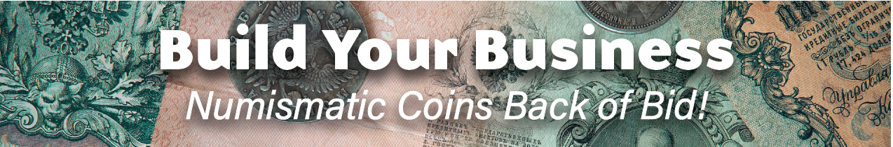 build your business: numismatic coins back of bid